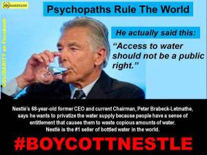 CORP NESTLE - Water Should be privatized - #1 seller of water